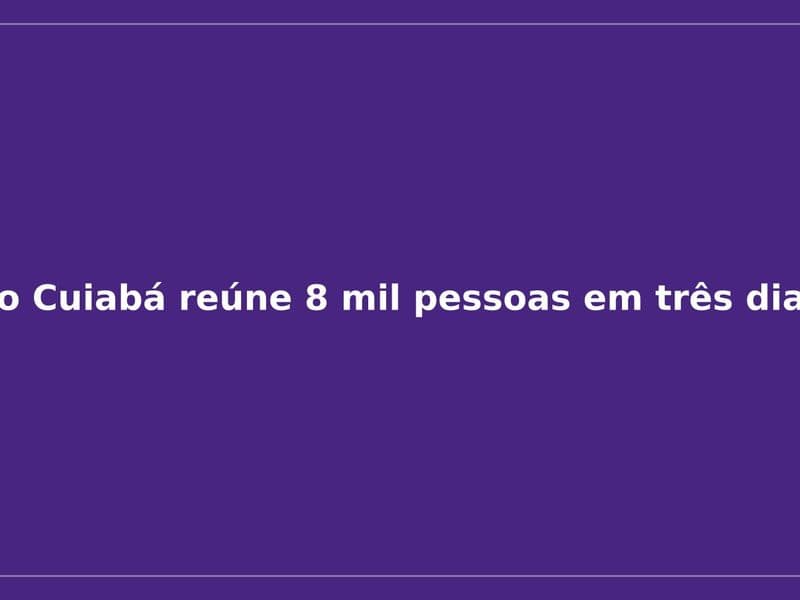 Imagem da notícia: 4º Realização Cuiabá reúne 8 mil pessoas em três dias de festival