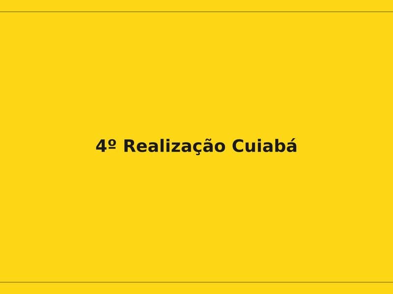 Imagem do projeto 4º Realização Cuiabá