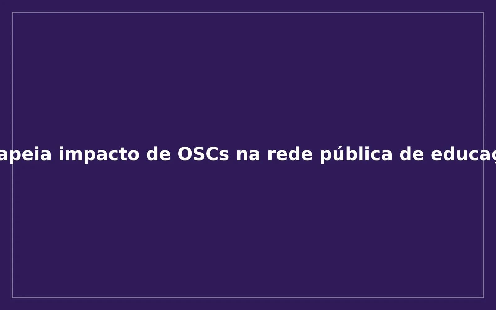 Imagem da notícia: Estudo mapeia impacto de OSCs na rede pública de educação de MT
